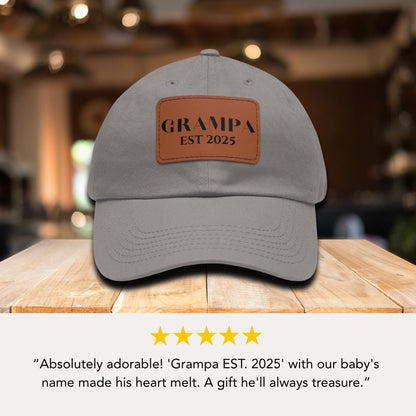 Personalized Grampa Est 2025 Hat with Leather Patch Cap for Grampa Gift for Fathers Day Custom Adjustable Everyday Hat Gift for Grampa