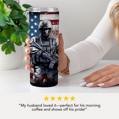 Military Tumbler 20oz Skinny Tumbler American Flag Soldier Design Patriotic Cup Army Navy Air Force Marines USA Hero Drinkware Memorial Day