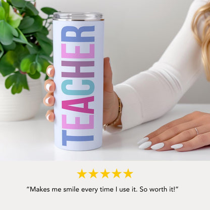 Personalized Teacher 20 oz Skinny Tumbler with Straw Cute Teacher Gift for Appreciation Week Teacher Appreciation Gifts Best Teacher Gift