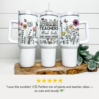 Teachers 40oz Tumbler Plant Seeds Floral Travel Tumbler Tumbler with Straw Teacher Appreciation Week Thank You Teacher Gift for Teacher