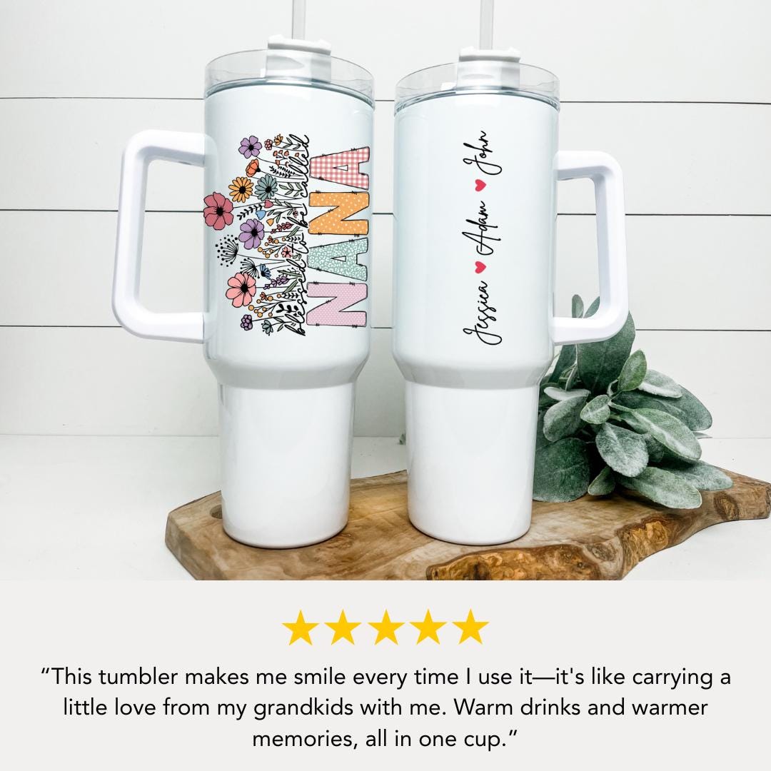 Personalized Nana 40oz Tumbler with Straw Blessed to be called "NANA" Gift for Grandma Nana Travel Cup Gift for Nana Tumbler for Nana