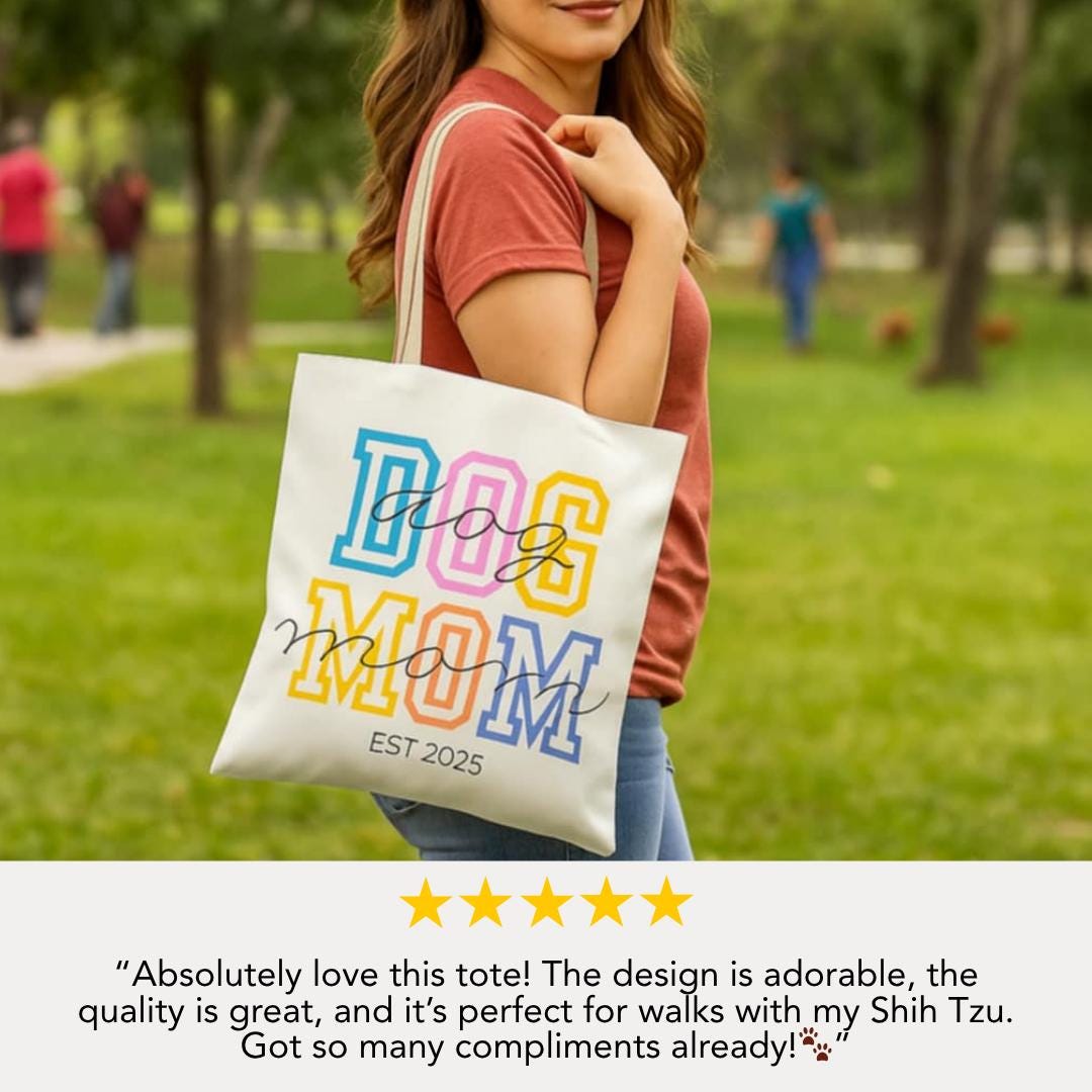 Dog Mom Tote Bag Personalized "EST. 2025" Gift for Dog Lovers Trendy Pet Owner Gift Pet Mom Gift Idea Dog Parent Tote Bag Gift for Dog Mom