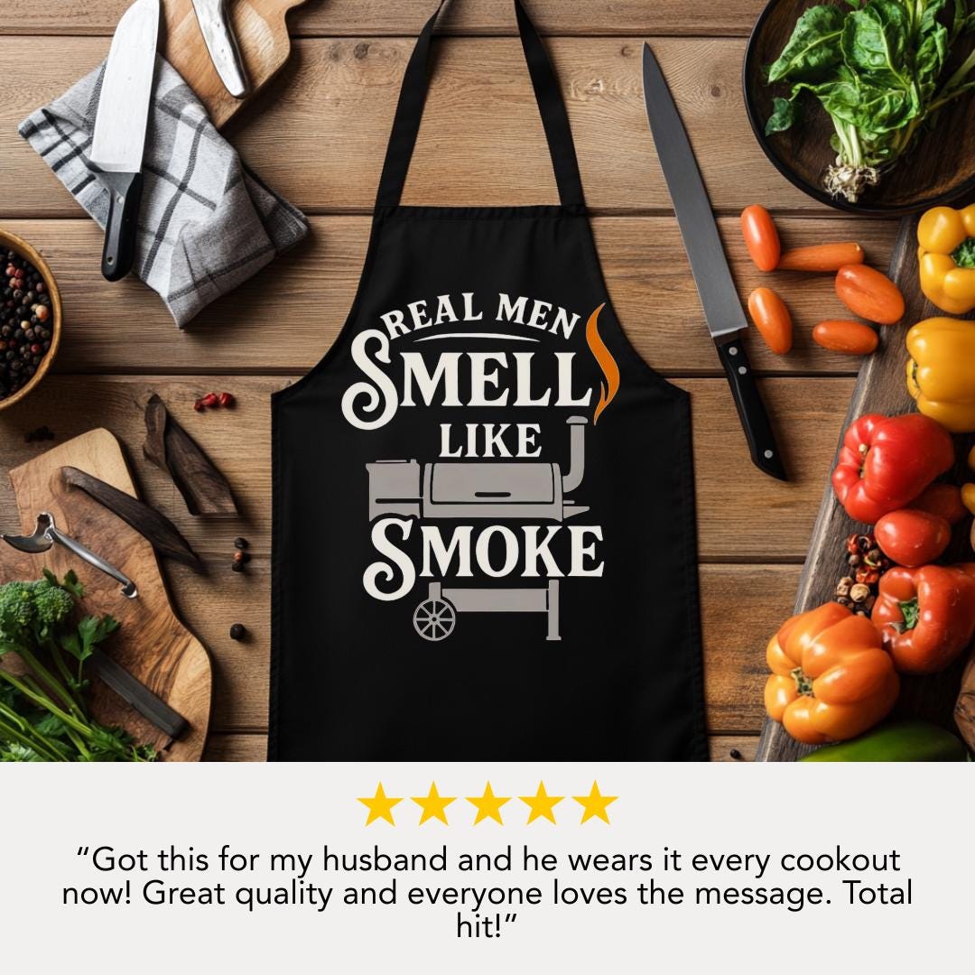 Real Men Smell Like Smoke Apron Funny BBQ Apron for Him Gift for Grilling Dads Father's Day Grill Master Gift for Dad Husband Grandpa Apron