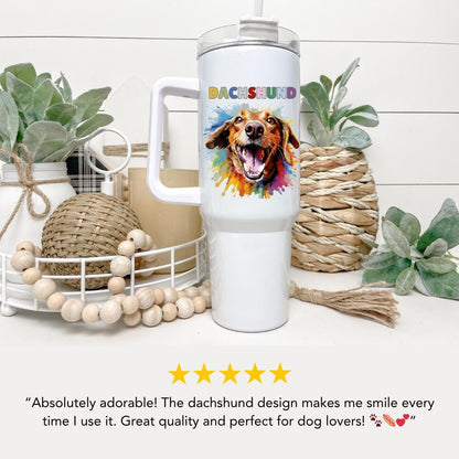 Dachshund Tumbler with Handle 40oz Travel Mug Colorful Dog Art with Handle & Straw Dachshund Pet Travel Mug Perfect Gift for Dog Lovers