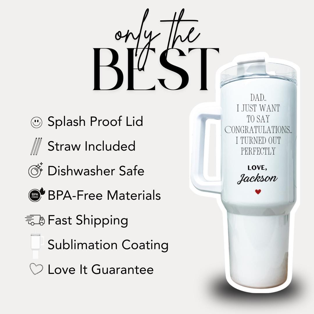 Personalized Dad Tumbler “Congratulations, I Turned Out Perfect” Funny Father's Day Gift Customized Name Mug 40oz Tumbler Handle with Straw