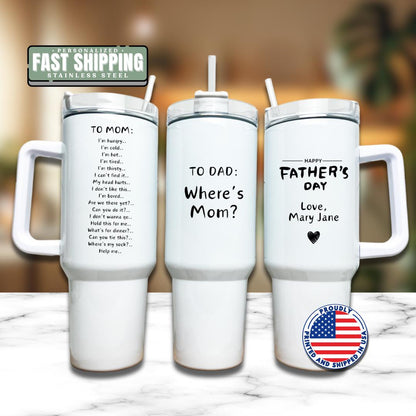 Funny Mom and Dad Travel Mugs Personalized Father's Day Gift from Kids 40oz Tumbler Handle with Straw Mom Life Dad Life Humor Gift for Dad