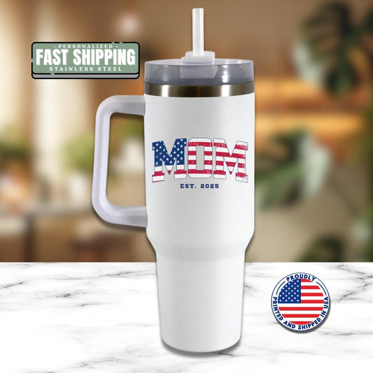 US Custom Mom Tumbler "Est. 2025" USA Flag Patriotic Mother's Day Gift 40oz Dad Travel Mug with Handle and Straw Gift for Mom, Wife, Grandma