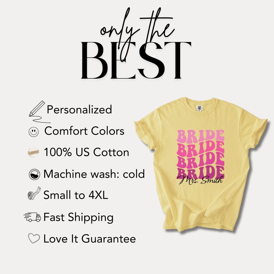 Personalized Bride Comfort Colors T-Shirt Cute Custom Bride Shirt Unisex Wedding Shirt Bridal Party Gift Bachelorette Party Tee Bride-to-Be