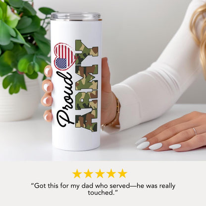 Personalized Proud Army Tumbler Custom Name Camo Cup 20oz Skinny Tumbler Travel Mug Military Gift for Him or Her Army Camo Cup for Veterans