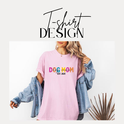 Personalized Dog Mom T-Shirt Est. 2025 Custom Comfort Colors Dog Adoption Announcement Tee Dog Lover Gift Cute Pet Mom Shirt Dog Lover Shirt