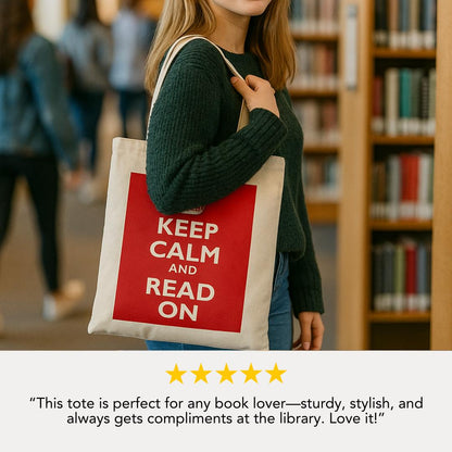 Keep Calm and Read On Tote Bag Cotton Canvas Tote Book Lover Gift Canvas Bag for Readers Tote Bag Unisex Bookish Gift Bag for Bookworms