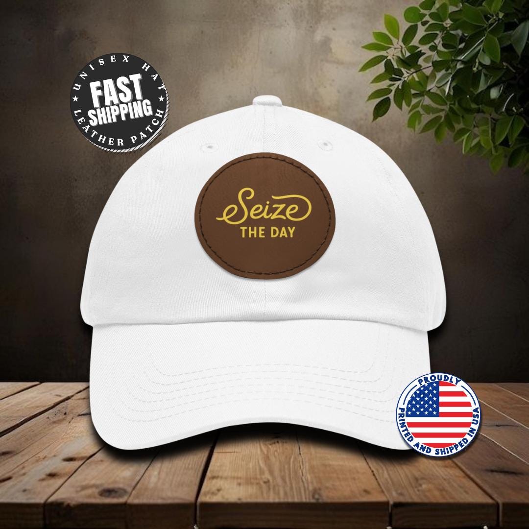 Seize the Day Dad Hat with Leather Patch Inspirational Cap for Dads Gift for Father's Day Outdoor Hat  Hat for Casual Wear Daily Wear Cap