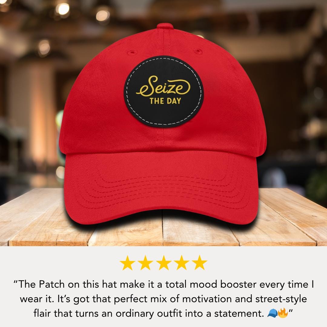 Seize the Day Dad Hat with Leather Patch Inspirational Cap for Dads Gift for Father's Day Outdoor Hat  Hat for Casual Wear Daily Wear Cap