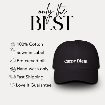 Classic Dad Cap Embroidered Carpe Diem Motivational Quote Cap Gift for Him or Dad Inspirational Quote Hat Everyday Hat Classic Headwear