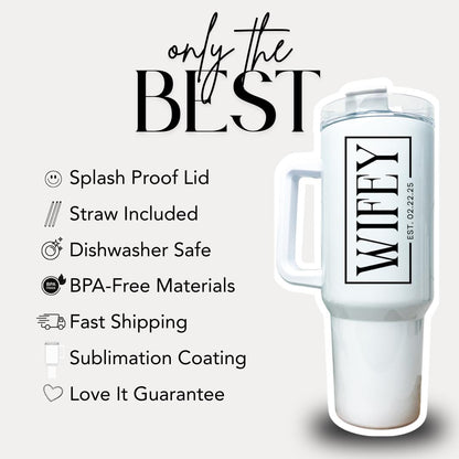 Personalized Wifey 40oz Tumbler with Handle & Straw Custom Engagement Gift for Bride Gift Idea Cup for Bachelorette Party and Bridal Shower