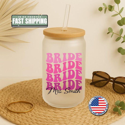 Personalized Bride Frosted Glass with Bamboo Lid & Straw Cup 16oz Custom Tumbler with Name Bride Gift Tumbler Bachelorette Party Gift