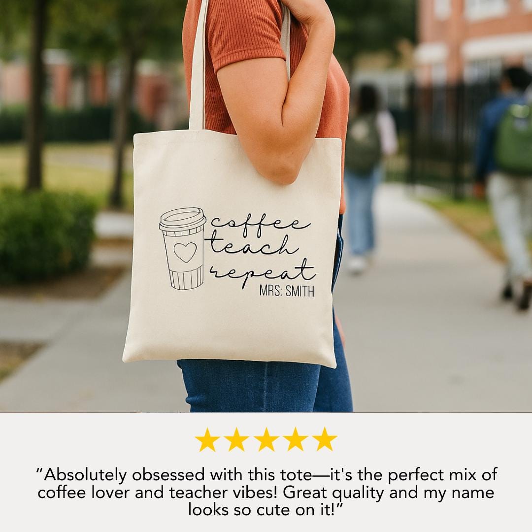 Personalized Teacher Tote Bag Custom Cotton Canvas Bag Teacher Appreciation Gift Idea Coffee Lover Teacher Gift Back to School Tote Bag