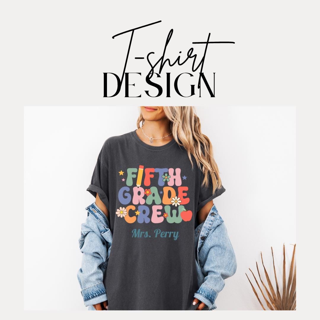 Personalized Fifth Grade Crew T-Shirt Unisex Gift for Teachers Back to School Gifts Fun Classroom Outfit Idea Teacher Tee Appreciation Week