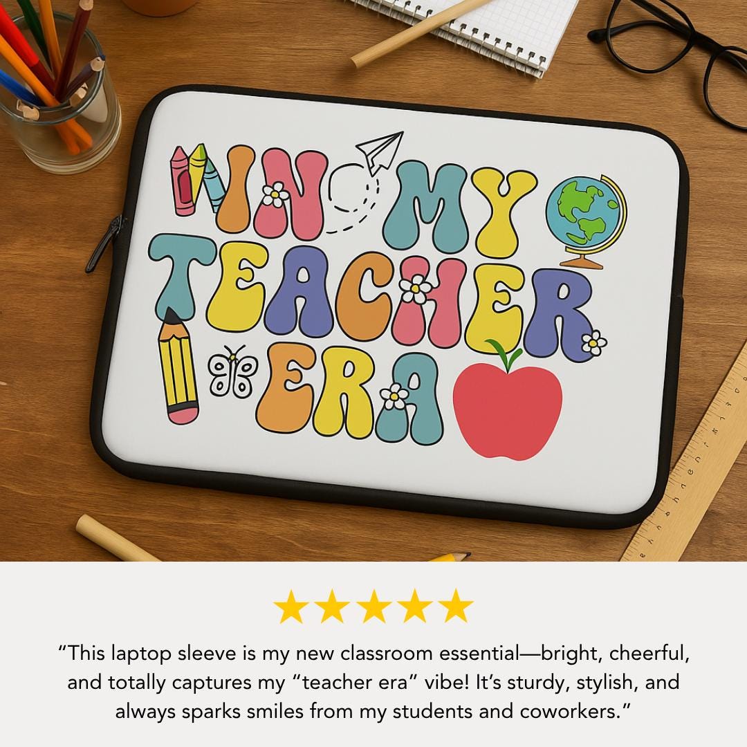 In My Teacher Era Laptop Sleeve Gift for Educators Back to School Accessory Cute Teacher Gear Gift for Teachers Retro School Supplies Design