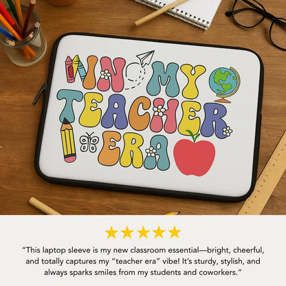 In My Teacher Era Laptop Sleeve Gift for Educators Back to School Accessory Cute Teacher Gear Gift for Teachers Retro School Supplies Design
