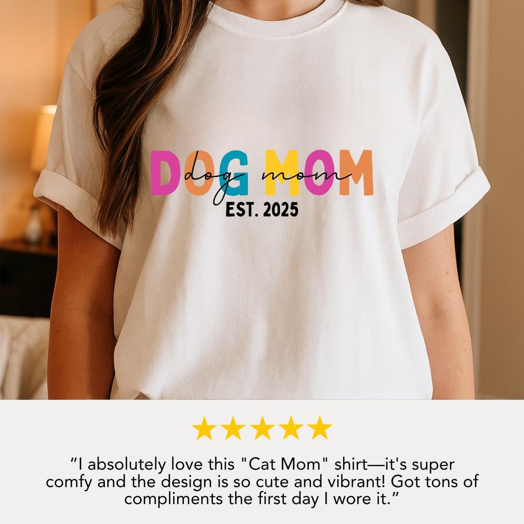 Personalized Dog Mom T-Shirt Est. 2025 Custom Comfort Colors Dog Adoption Announcement Tee Dog Lover Gift Cute Pet Mom Shirt Dog Lover Shirt