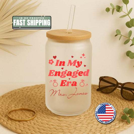 In My Engaged Era Personalized Frosted Glass Tumbler with Bamboo Lid & Straw Cup 16oz Custom Bride Cup with Name Bachelorette Party Glass