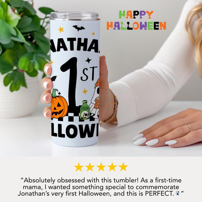 Personalized 1st Halloween Kids Tumbler 20 oz Skinny Tumbler Custom Kids Halloween Cup with Straw Halloween Tumbler Ghost & Pumpkin Design