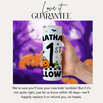 Personalized 1st Halloween Kids Tumbler 20 oz Skinny Tumbler Custom Kids Halloween Cup with Straw Halloween Tumbler Ghost & Pumpkin Design