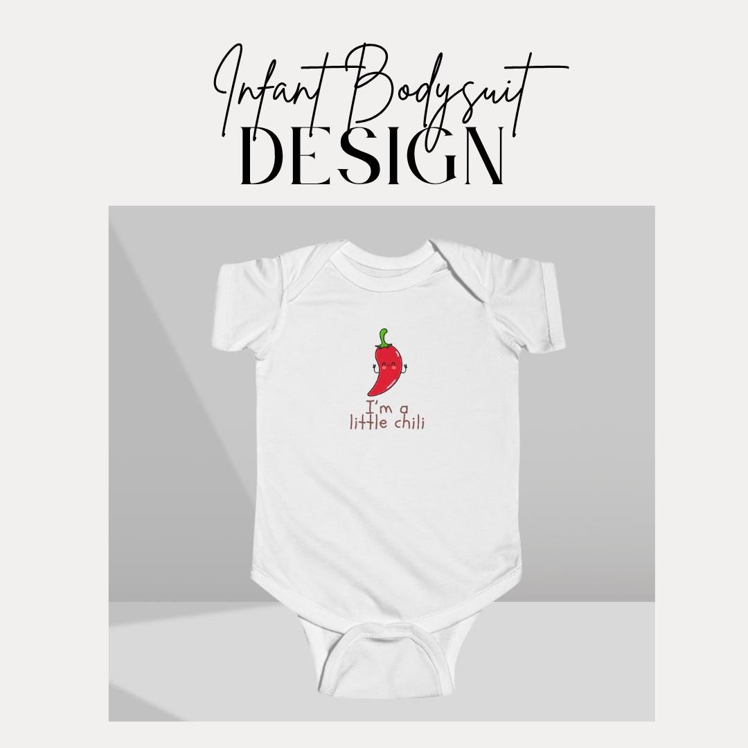I'm a Little Chili Funny Infant Fine Jersey Bodysuit Chill Chili Cute Onesie Baby Outfit Baby Shower Gift Funny Baby Clothes Toddler Apparel