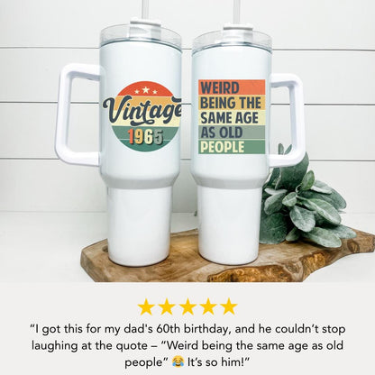 Personalized Vintage Year 40oz Tumbler with Handle & Straw Custom Travel Mug Funny Birthday Gift for Him, Dad, Grandpa Retro Year Design