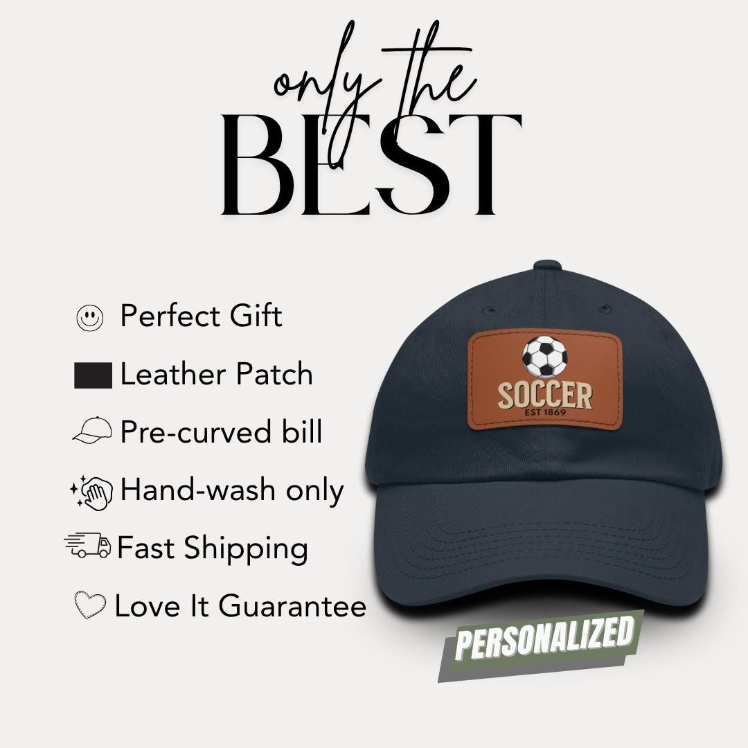 Personalized Soccer Dad Hat with Leather Patch Gift for Dad Custom Year Soccer Cap Sports Fan Hat Gift for Him Soccer Coach Gift Game Day