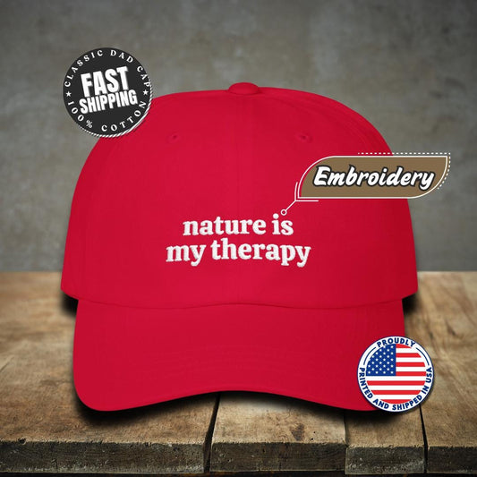 Classic Dad Cap Embroidered Nature is My Therapy Design Classic Adjustable Hat for Outdoor Lovers Gift for Nature Enthusiasts Father's Day