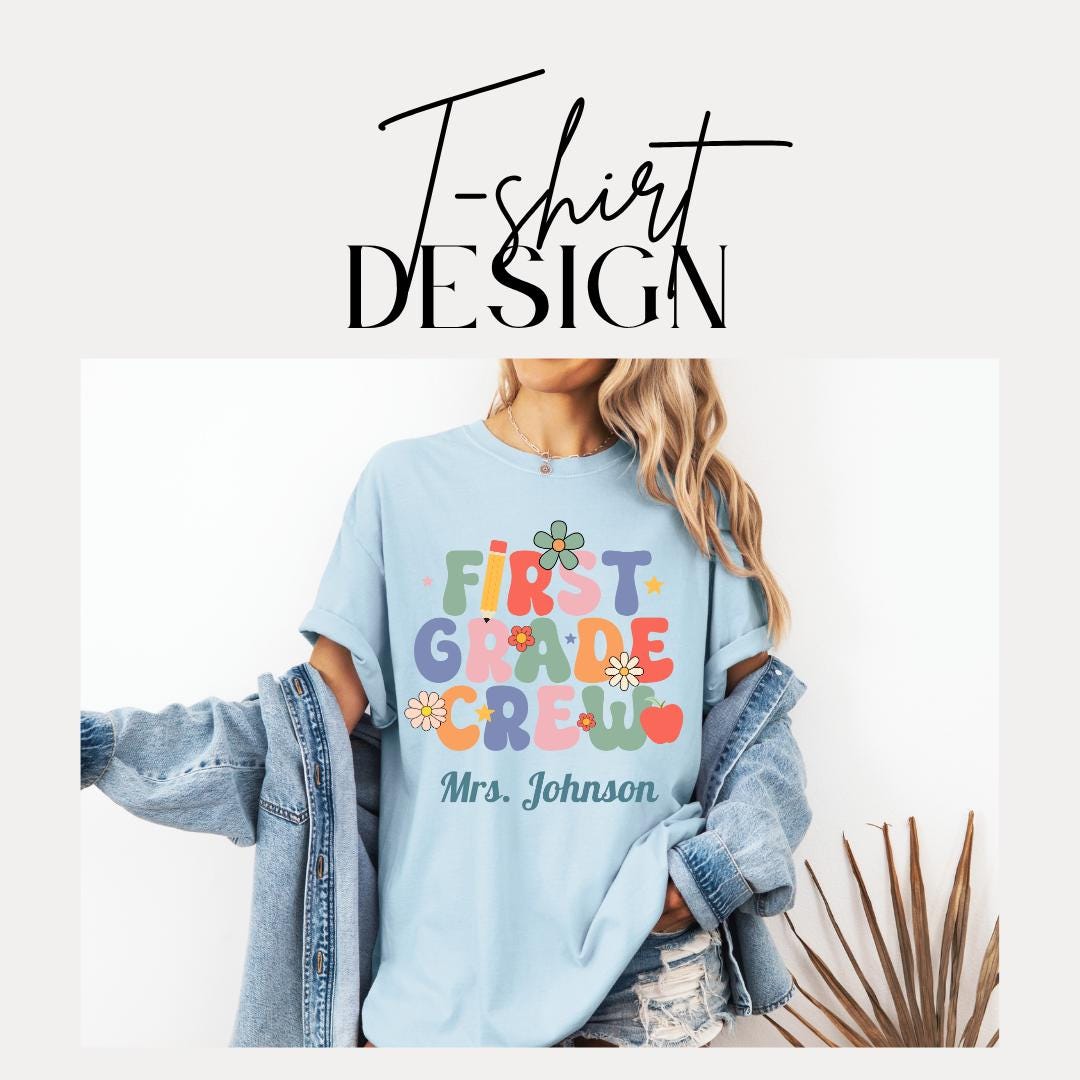 Personalized First Grade Crew T-Shirt Unisex Gift for Teachers Back to School Gifts Fun Classroom Outfit Idea Teacher Tee Appreciation Week