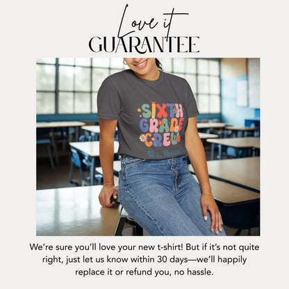 Personalized Sixth Grade Crew T-Shirt Unisex Gift for Teachers Back to School Gifts Fun Classroom Outfit Idea Teacher Tee Appreciation Week