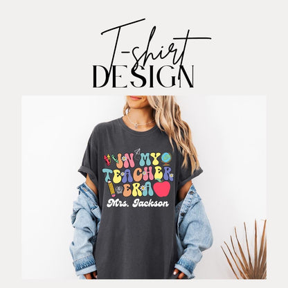 Personalized Teacher Appreciation T-Shirt Fun Teacher Gift Classroom Shirt Back to School T-Shirt Unisex Graphic Tee Summer Teacher Outfit