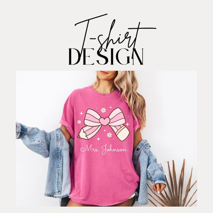Personalized Teacher Pencil Bow Shirt T-Shirt Custom Cute Gift for Teachers Bow Design T-Shirt Fun Apparel for Teacher Appreciation Week