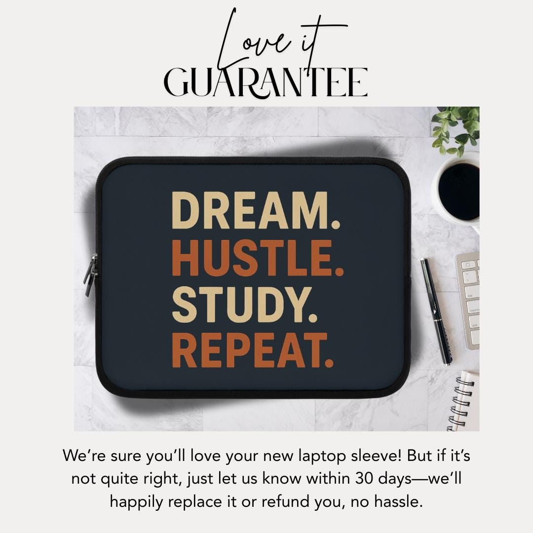 Dream Hustle Study Repeat Laptop Sleeve Motivational Student Laptop Sleeve for School College & Entrepreneurs Back to School Gift Laptop Bag
