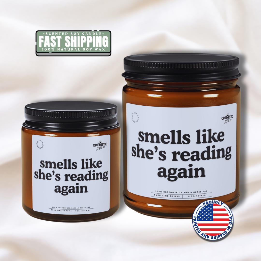 Smells Like She's Reading Again Scented Soy Candle for Book Lovers Literary Gift for Her Bookish Soy Candle Reader Candle for Bibliophiles