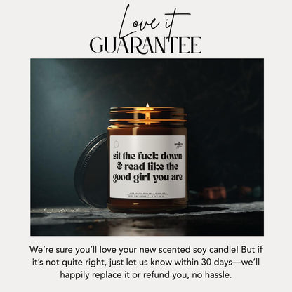 Sit The F*ck Down & Read Like The Good Girl You Are Scented Soy Candle Funny Bookish Candle Gift for Sassy Readers Cozy Book Lover Gift
