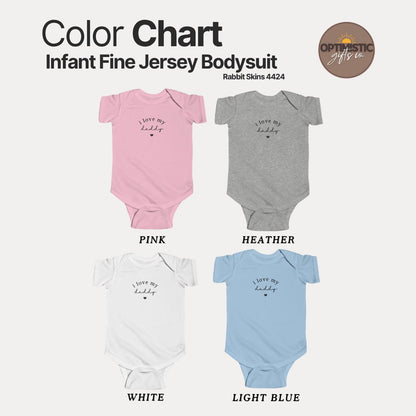 I Love My Daddy Infant Fine Jersey Bodysuit Cute Father's Day Infant One-Piece Baby Gift Idea for Dad Newborn Outfit for Daddy’s Little One
