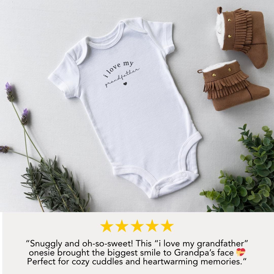 I Love My Grandfather Infant Fine Jersey Bodysuit Adorable Gift for Baby from Grandpa Cute Newborn Bodysuit Grandparents Day Baby Clothing