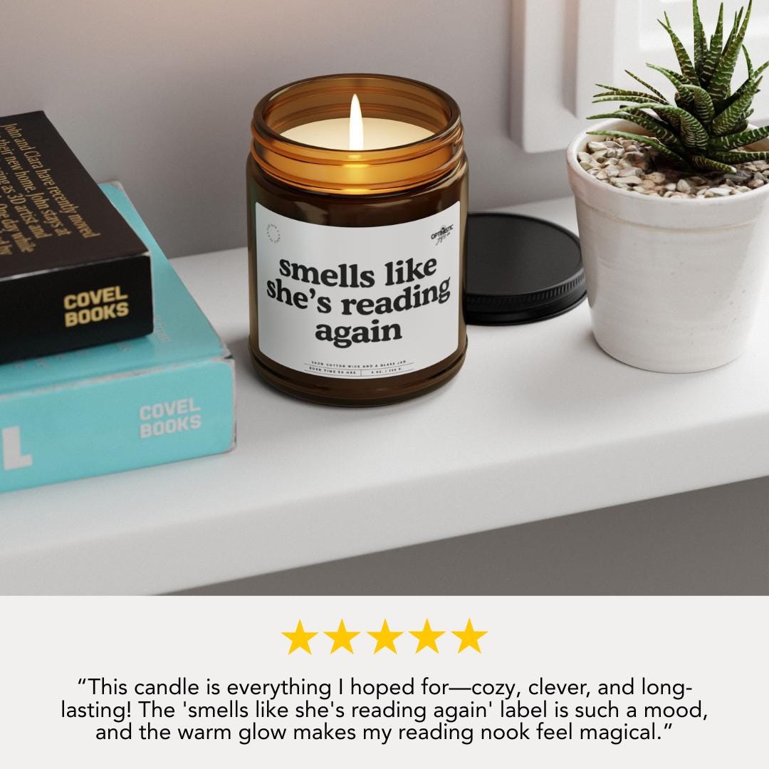 Smells Like She's Reading Again Scented Soy Candle for Book Lovers Literary Gift for Her Bookish Soy Candle Reader Candle for Bibliophiles