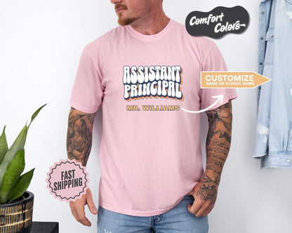 Assistant Principal T-Shirt, Comfort Colors, Custom Teacher Shirt, Cute Teacher Gift, Back to School Tee, Classroom Apparel, Teacher Shirt