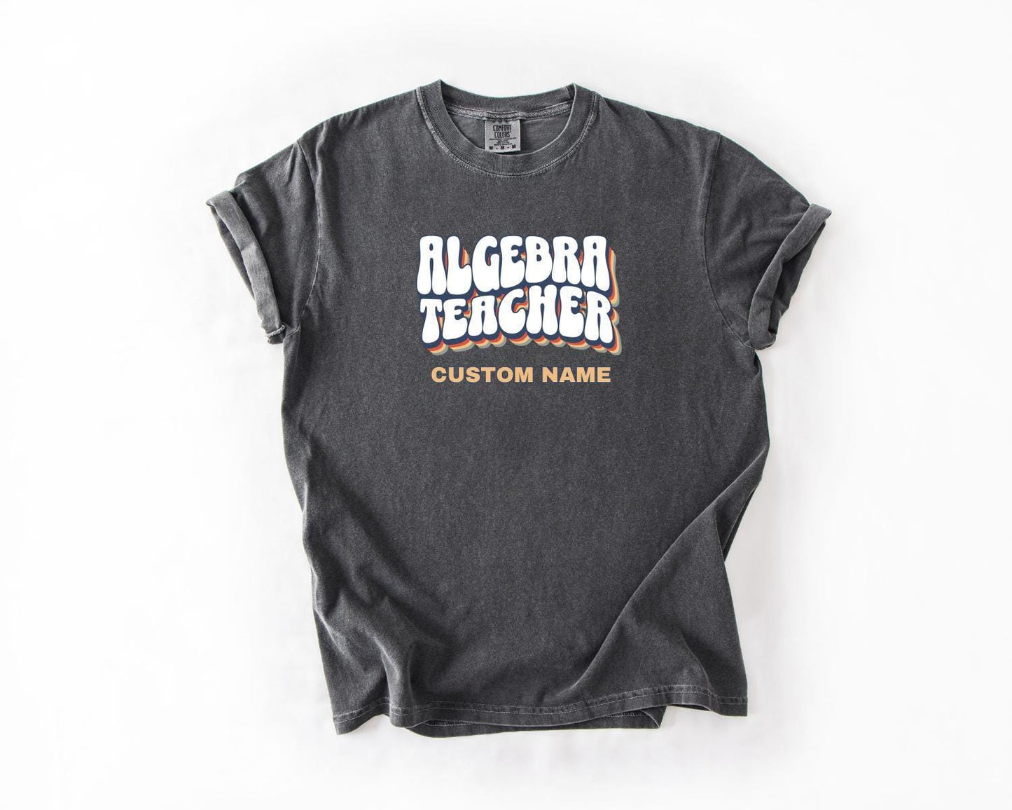 Algebra Teacher T-Shirt, Comfort Colors, Custom Teacher Shirt, Gift for Educators, Classroom Apparel, Teacher Appreciation Day, Math Lovers