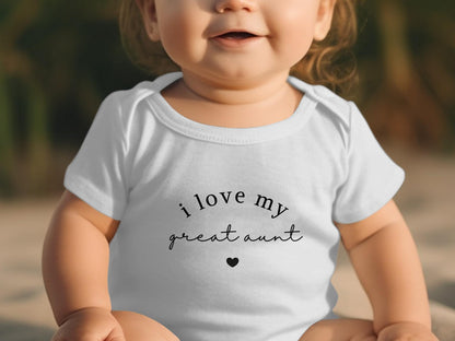 I Love My Great Aunt Infant Fine Jersey Bodysuit Newborn Gift for Great Auntie Baby Shower Gift Idea Adorable Great Aunt Baby Bodysuit