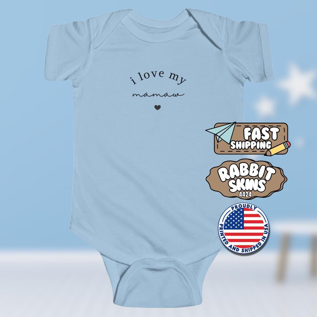 I Love My Mamaw Infant Fine Jersey Bodysuit Sweet Infant Onesie for Baby Girl or Boy Mamaw Gift Idea Mamaw Cute Grandbaby Mamaw Baby Outfit