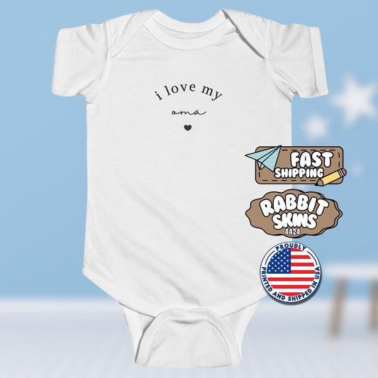 I Love My Oma Infant Fine Jersey Bodysuit Sweet Infant Onesie for Baby Girl or Boy Oma Gift Idea Oma Present Grandbaby Gift Oma Baby Outfit